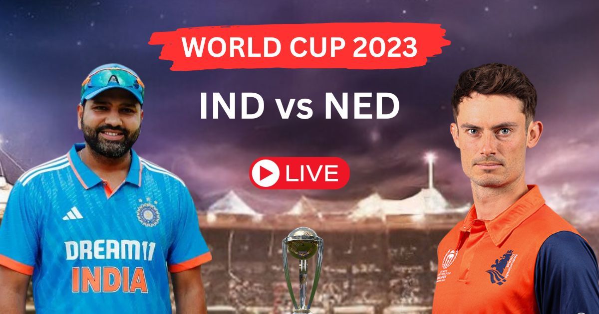 IND vs NED ICC Cricket World Cup 2023 45TH Match Crickate